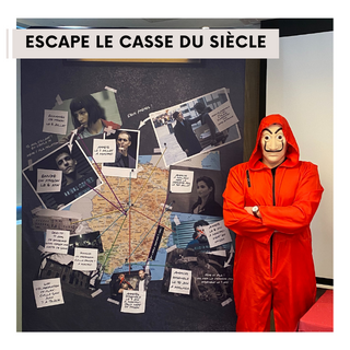 Escape Le Casse du Siècle