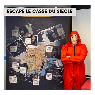 Escape Game Le Casse du Siècle